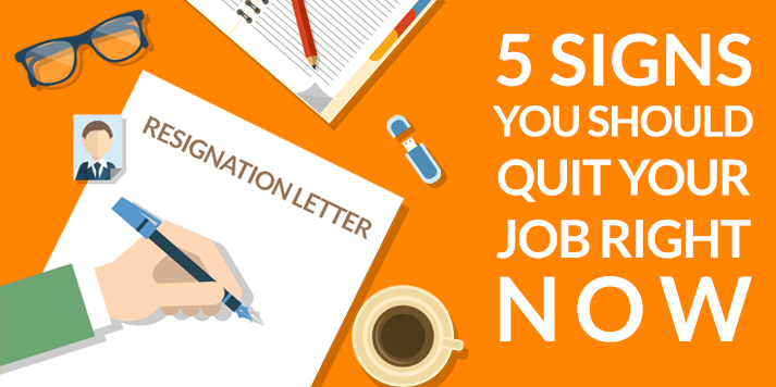 5-signs-you-should-quit-yout-job-right-now