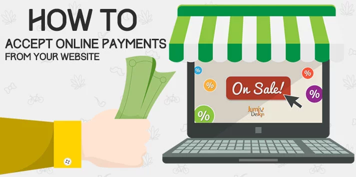How To Accept Online Payments From Your Website