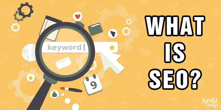 What is SEO and Why You Need To Do It