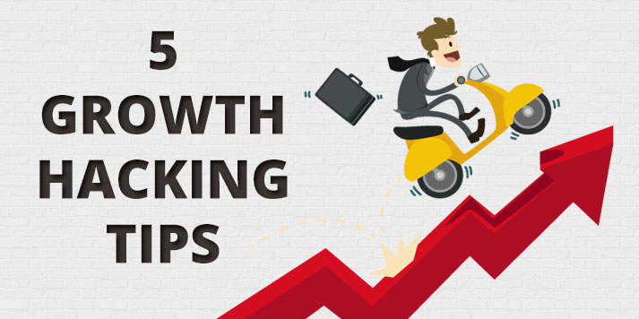 5 Growth Hacking Tips for New Startups