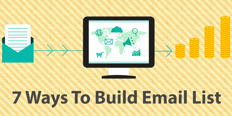 7 Effective Ways to Build Your Email List