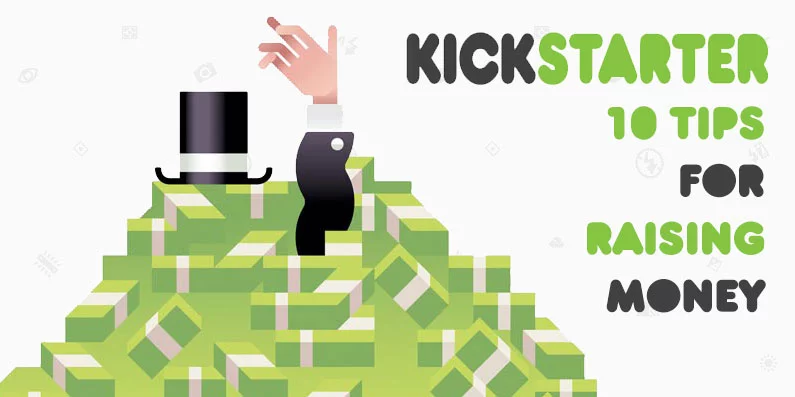 10-Tips-for-Raising-Money-on-Kickstarter