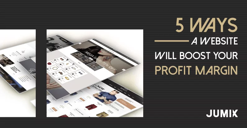 5 Ways a Website Will Boost Your Profit Margin in 2025