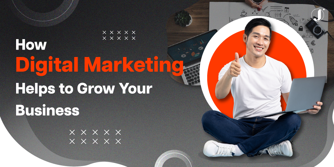 Business Growth Through Digital Marketing