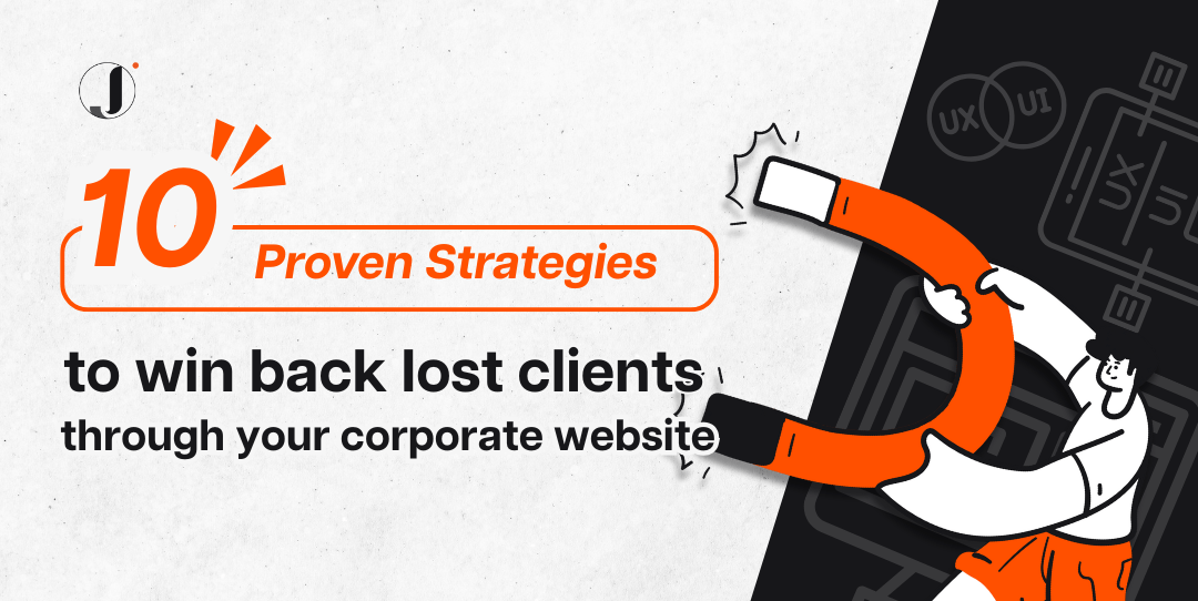 10-proven-strategies-to-win-back-lost-clients-through-your-corporate-website