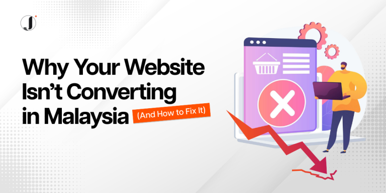Why Your Website Isn’t Converting in Malaysia (And How to Fix It) | Jumix